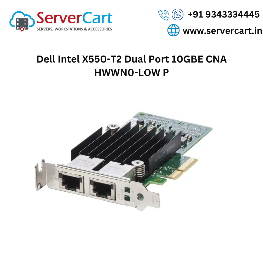 Dell Intel X550-T2 Dual Port 10GBE CNA HWWN0-LOW P - ServerCart